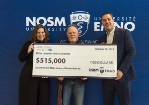 Jennifer McGillivray, Advancement Officer, NOSM University; Hank Rowlinson, Chair, MNO; and, Simon Sutherland, Manager, Post-Secondary Education, MNO
